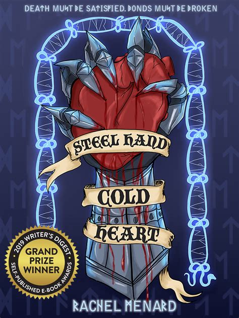 Steel Hand Cold Heart By Rachel Menard Goodreads