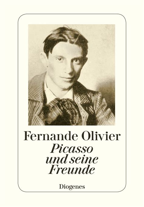 Picasso Und Seine Freunde Von Fernande Olivier Buch