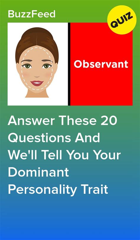 answer these 20 questions and we ll tell you your dominant personality trait buzzfeed