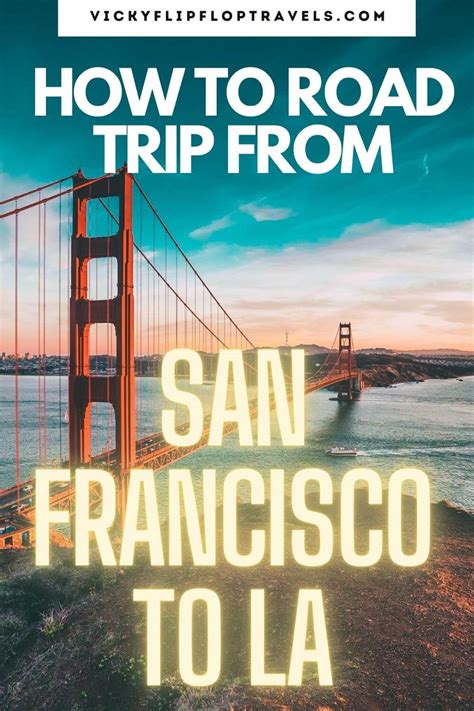 12 Awesome Stops On A San Francisco To Los Angeles Road Trip