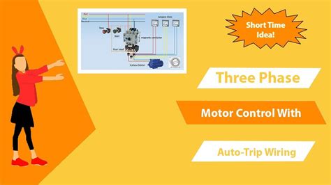 Automatically Simple 3 Phase Motor Control With Auto Trip Motor