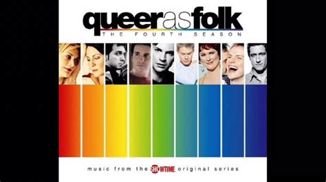 Queer As Folk Season 4 Cd Soundtrack Youtube