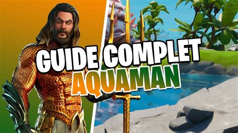 Guide Complet Et Liste Des D Fis Aquaman Fortnite Chapitre Saison