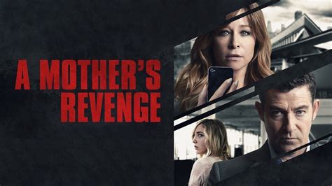A Mothers Revenge 2016 Az Movies