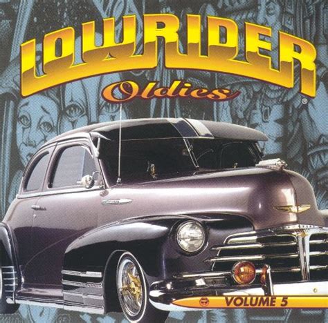 Lowrider Oldies Vol 5 Various Artists Songs Reviews Credits
