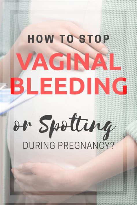 Vaginal Bleeding During Pregnancy What Does It Mean And How To Stop It All You Need To Know