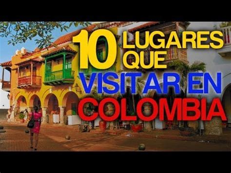 El pasaporte electrónico podrá tramitarse en las oficinas de pasaportes de bogotá, gobernaciones de colombia y consulados de colombia en el mundo. 10 lugares que visitar en Colombia - Guías - YouTube