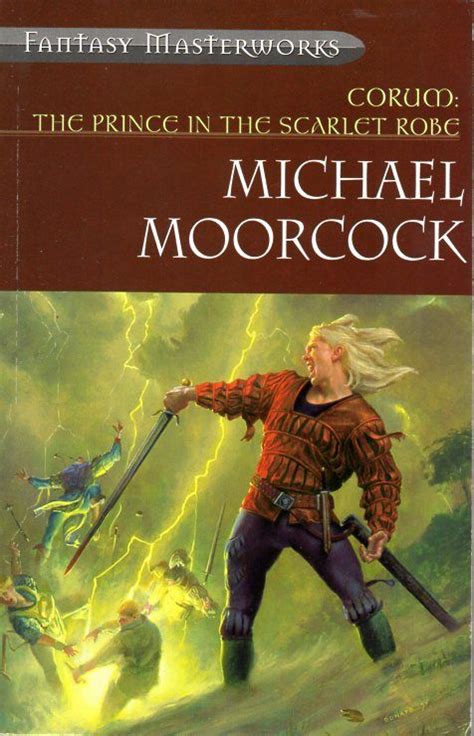Corum The Prince In The Scarlet Robe Michael Moorcock Michael Moorcock Fantasy Books Corum