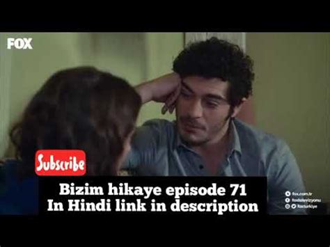 Bizim Hikaye Episode 71 In Hindi Our Story Episode 71 In Hindi Link
