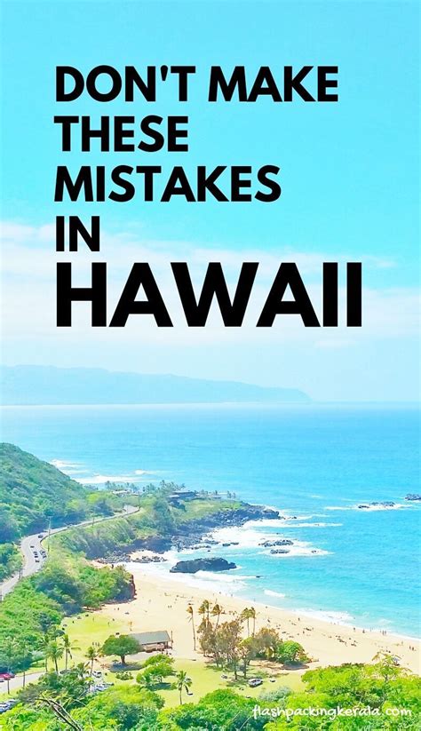 First Time Trip To Hawaii Things Not To Do 🌴 Oahu Maui Kauai Big Island 🌴 Hawaii Travel
