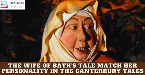 The Wife Of Baths Tale Match Her Personality In The Canterbury Tales