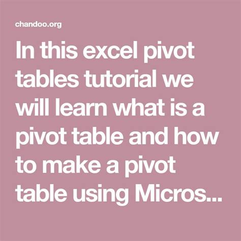 In This Excel Pivot Tables Tutorial We Will Learn What Is A Pivot Table