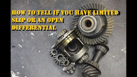 Limited Slip Or An Open Differential What Does Your Vehicle Have