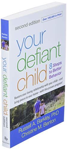 Your Defiant Child Eight Steps To Better Behavior Pricepulse