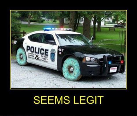 Car Humor Funny Joke Road Street Driver Seems Legit Police Doughnuts