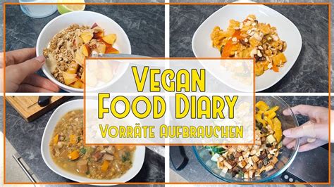 Vorräte Aufbrauchen Challenge 2 Vegan Food Diary 🥜 Rezept Für