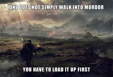 one does not simply walk into mordor shadowsofmordor shadow of mordor mordor middle