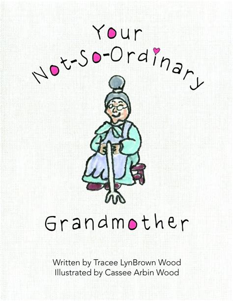 Your Not So Ordinary Grandmother Redemption Press