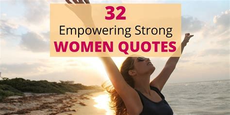32 Empowering Strong Women Quotes Annportal