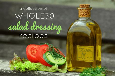 Whole30 Salad Dressing 8 Recipes For Compliant Dressings