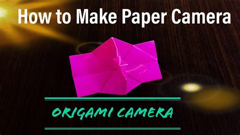 How To Make A Paper Camera Origami Camrera Easy Step By Step Youtube