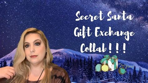 Secret Santa T Exchange Collab Youtube