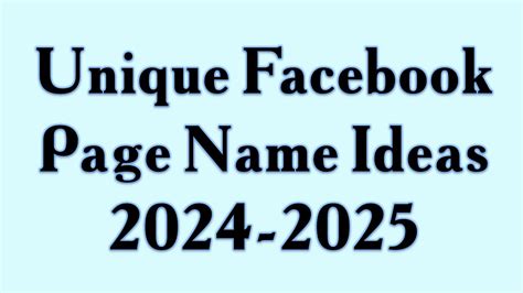 Unique Facebook Page Name Ideas 20242025 Unique Facebook Page Name