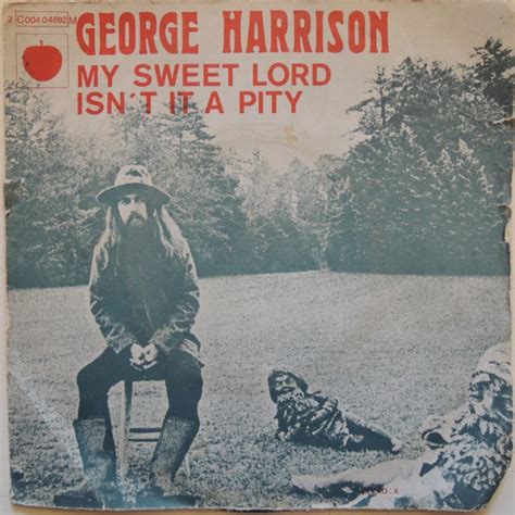 George Harrison My Sweet Lord Isn T It A Pity 1974 Vinyl Discogs