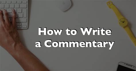 How To Write A Commentary For Medical Journals