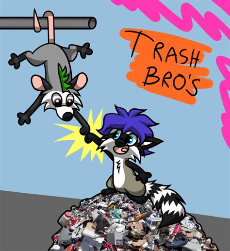Trash Bros By Animarulunaris On Deviantart