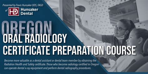 Oregon Oral Radiology Certificate Preparation Course Hunsaker Dental