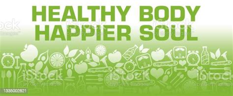 Healthy Body Happier Soul Green Health Symbols Green Background White