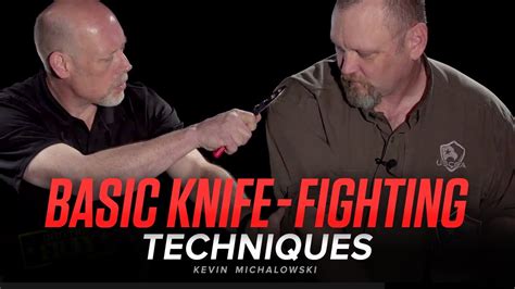 Basic Knife Fighting Techniques Into The Fray Episode 168 Youtube