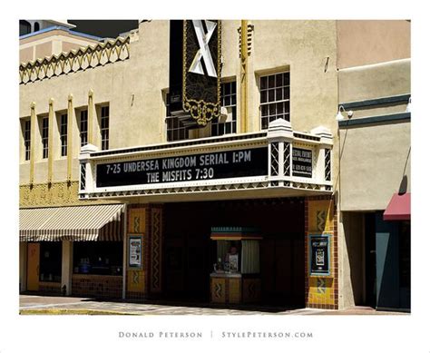 Old Movie Theater Tucson Arizona Favorite Places And Spaces