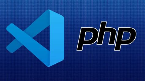 Set Up Visual Studio Code VS Code For PHP Development