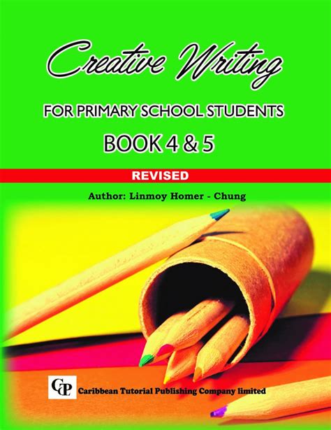 Creative Writing For Primary School Students Book 4and5 Revised 2020