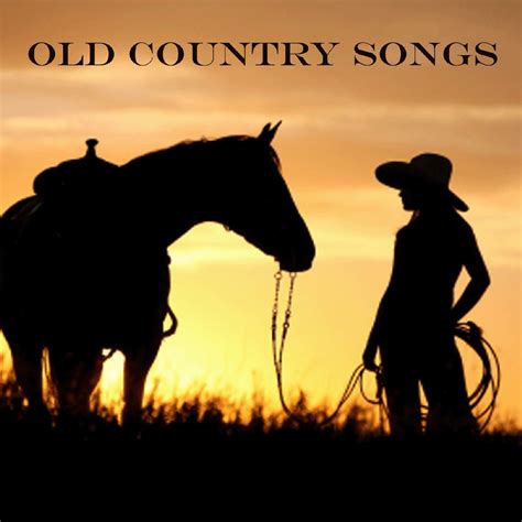 Old Country Songs Old Country Songs Iheart