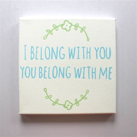 I Belong With You You Belong With Me Canvas By Coloronthewalls