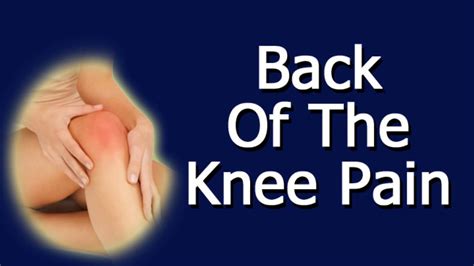Back Of The Knee Pain Youtube