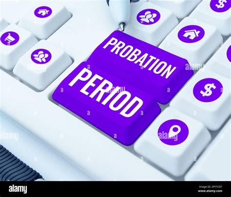 Conceptual display Probation Period. Internet Concept focused and