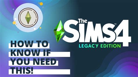 What Is The Difference Between Sims 4 Legacy Edition And The Regular