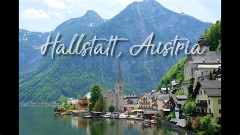 Day Trip To Hallstatt From Vienna Austria Youtube