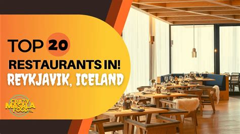 Top 20 Best Restaurants In Reykjavik Iceland Crazy Masala Food