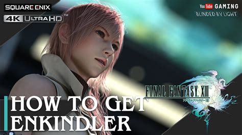 Final Fantasy Xiii How To Get The Enkindler Gil Farming 4k 60fps
