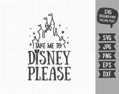 Take Me To Disney Please Svg Disney Inspired Svg Disney Etsy