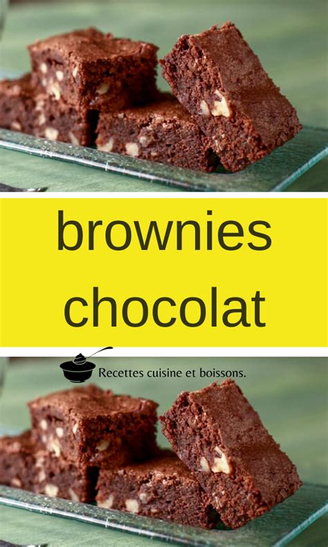 Brownies Chocolat Brownie Chocolat Cuisine Et Boissons Chocolat