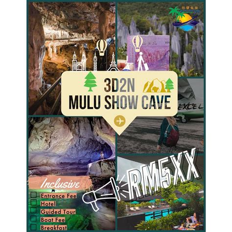 3d2n Mulu Show Cave 5 Stars Marriot Hotel 4 Caves Deer Cave Langs