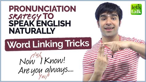 English Pronunciation Tips To Speak English Naturally Word Linking