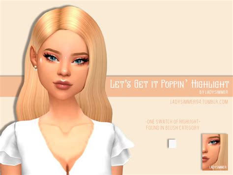 Lets Get It Poppin Highlight By Ladysimmer94 At Tsr Sims 4 Updates
