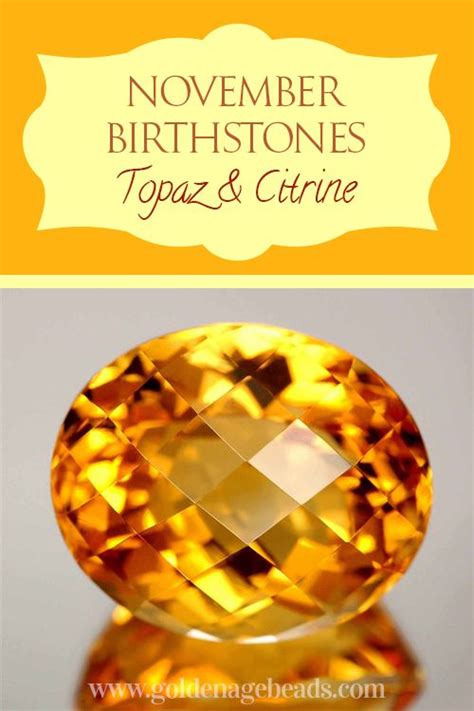 The Fiery Topaz And Gentle Citrine The November Birthstones Crystal Gems Stones And Crystals